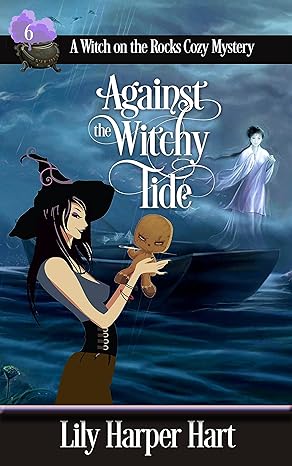 Against the Witchy Tide - Lily Harper Hart